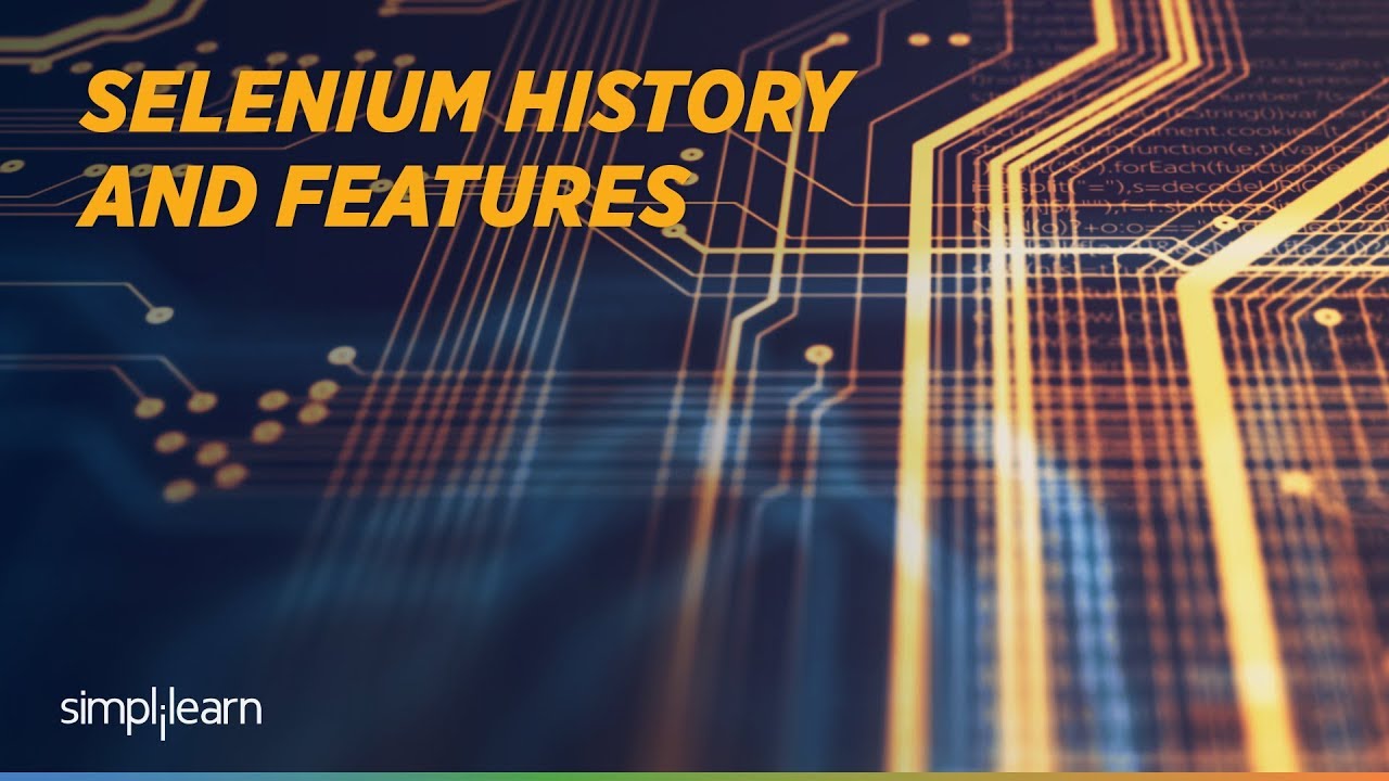 Selenium Tutorial For Beginners | Selenium History | Selenium Training | Simplilearn