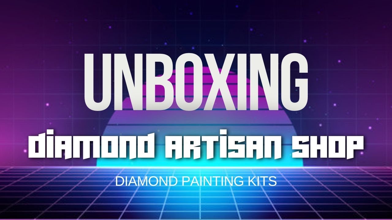 Unboxing Two Diamond Artisan Shop Kits by Elora Pautrat