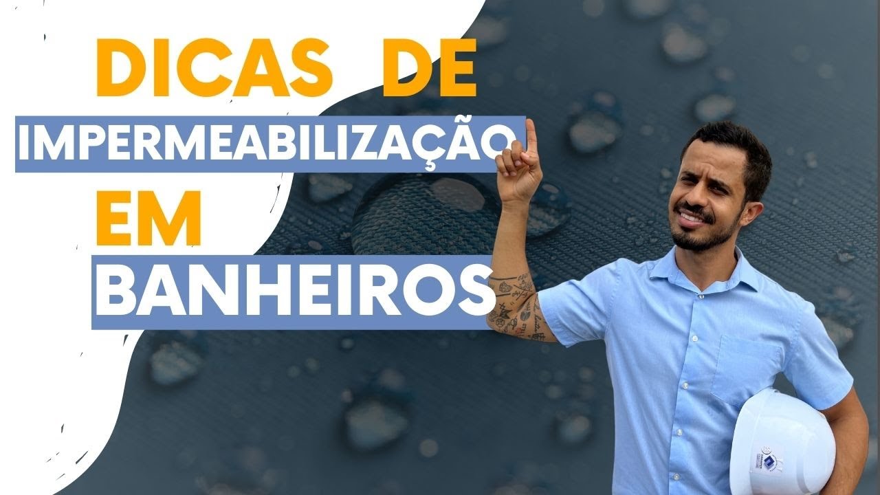 DICAS DE IMPERMEBILIZA&Ccedil;&Atilde;O EM BANHEIROS