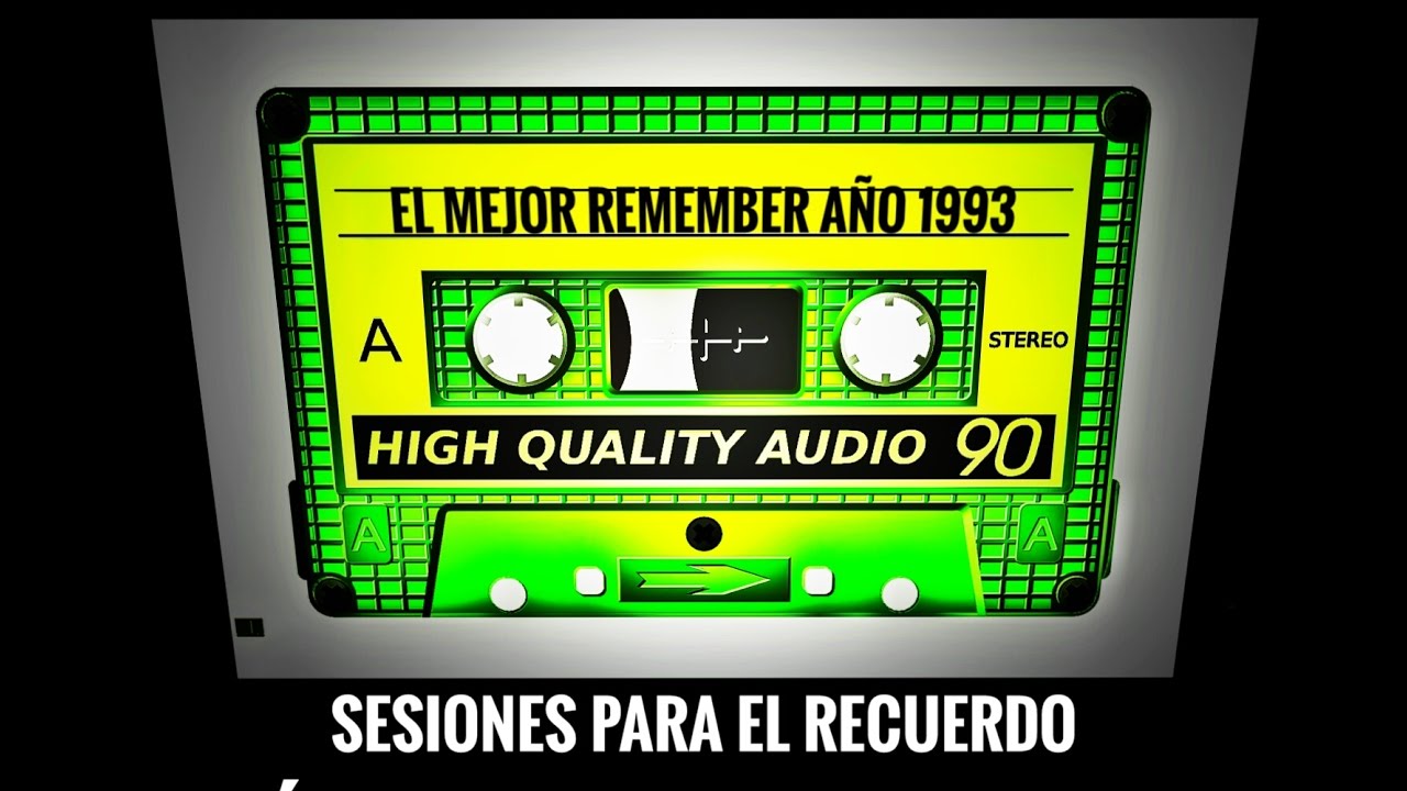 REMEMBER DE LOS AÑOS 90 (1993)