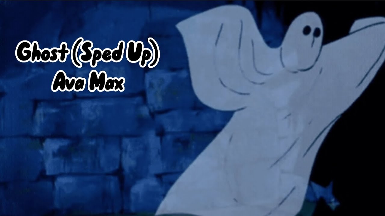 Ava Max - Ghost (Sped Up)