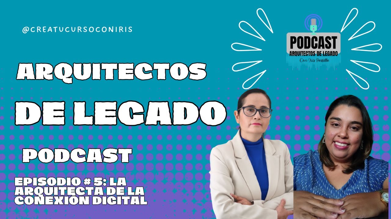 EPISODIO 5: La Arquitecta de la Conexión DigitaL