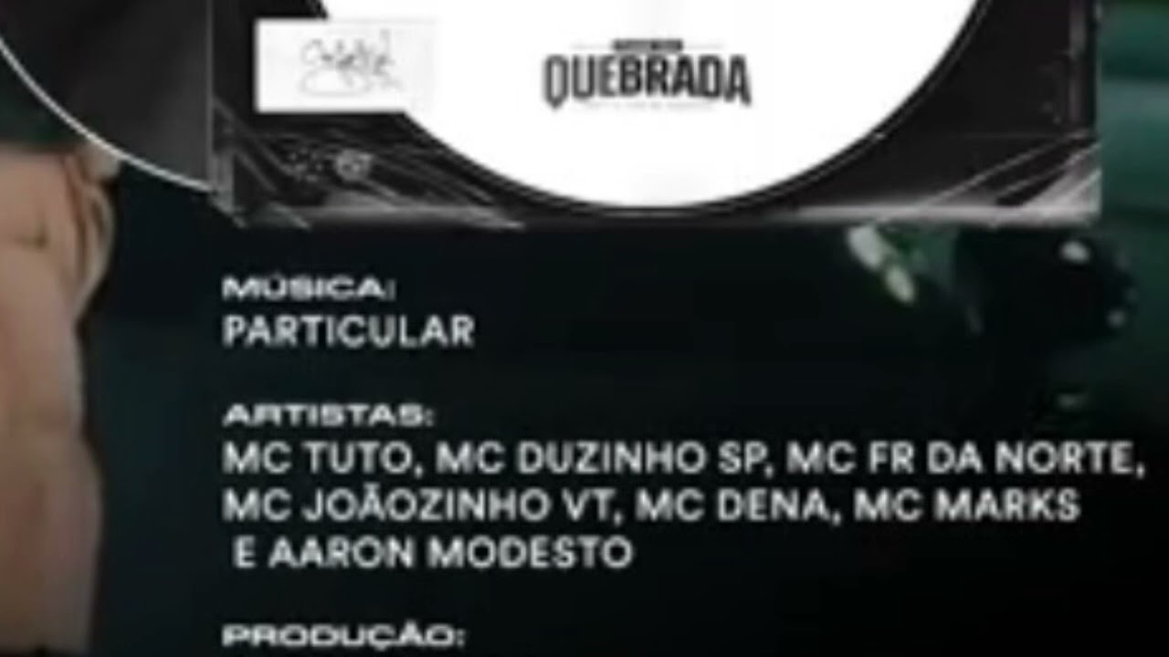 PARTICULAR - MC's Tuto, Duzinho SP, FR Da Norte, Joãozinho VT, Dena, Aaron, Marks (Dj Boy e Dj Gu)