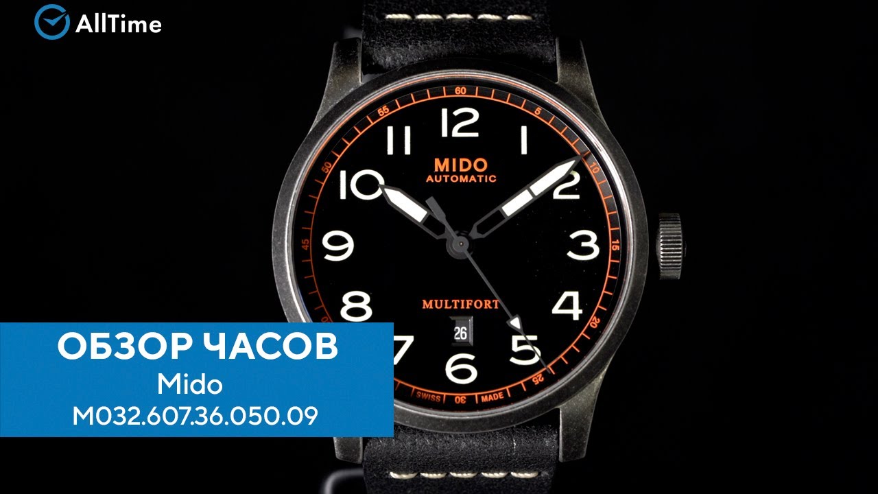 Обзор часов Mido M032.607.36.050.09. Швейцарские механические наручные часы. AllTime