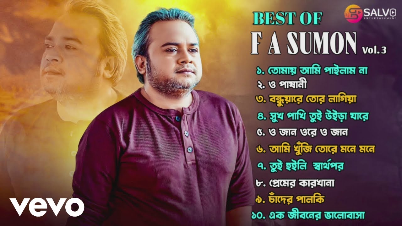 F A Sumon - Best Of F A Sumon Vol. 3