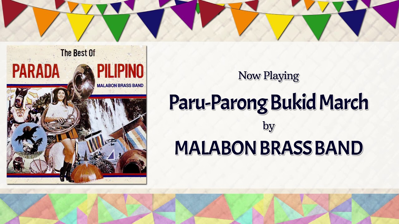 PARU-PARONG BUKID MARCH - Malabon Brass Band