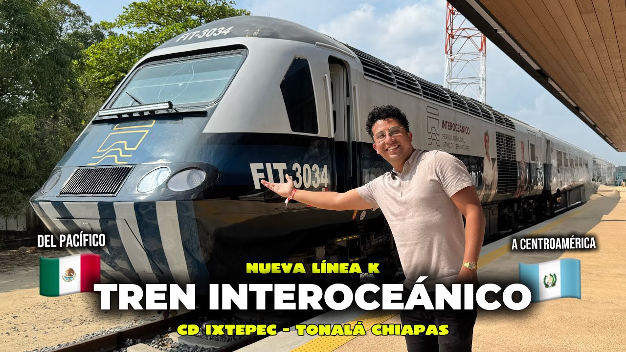 TREN INTEROCEÁNICO 🚂 LINEA K : CD IXTEPEC OAXACA A TONALÁ CHIAPAS ✅ este tren llegara a GUATEMALA 😱