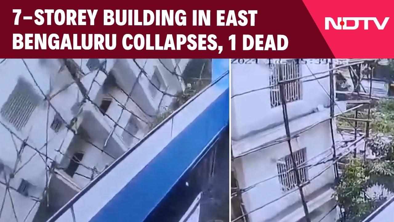 Bengaluru Building Collapse | 7-Storey Building In East Bengaluru Collapses, 1 Dead, 5 Still Trapped