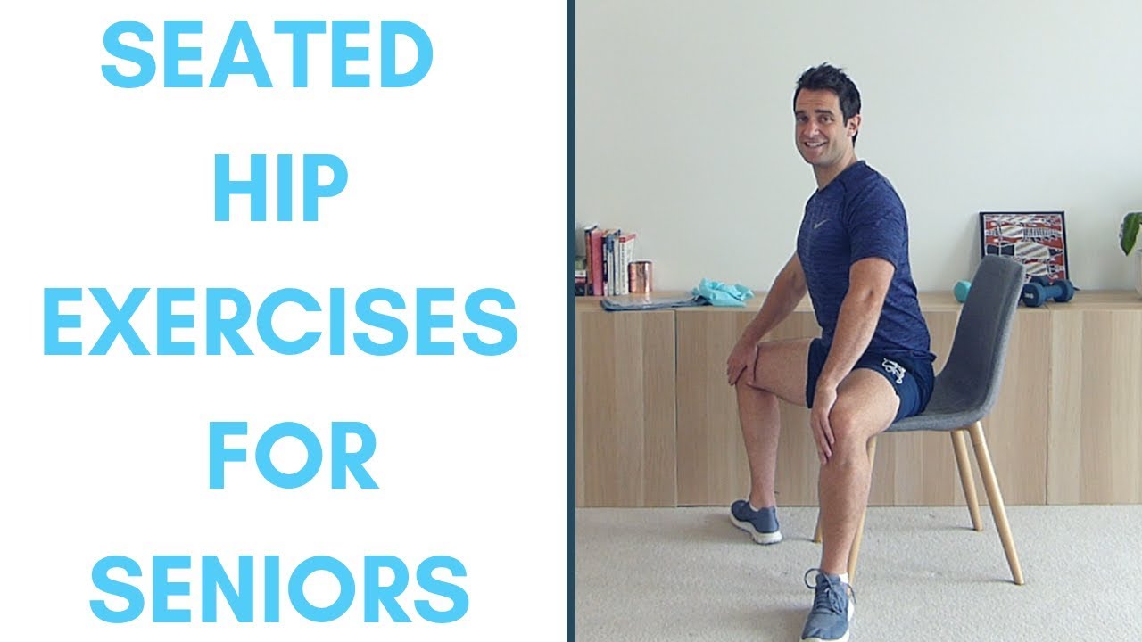 Seated Hip Exercises For Seniors | More Life Health