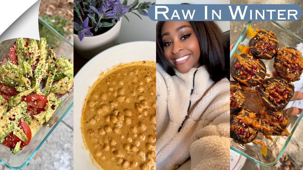 What I Eat In a Day | Tips On Being Raw Vegan In The Winter!