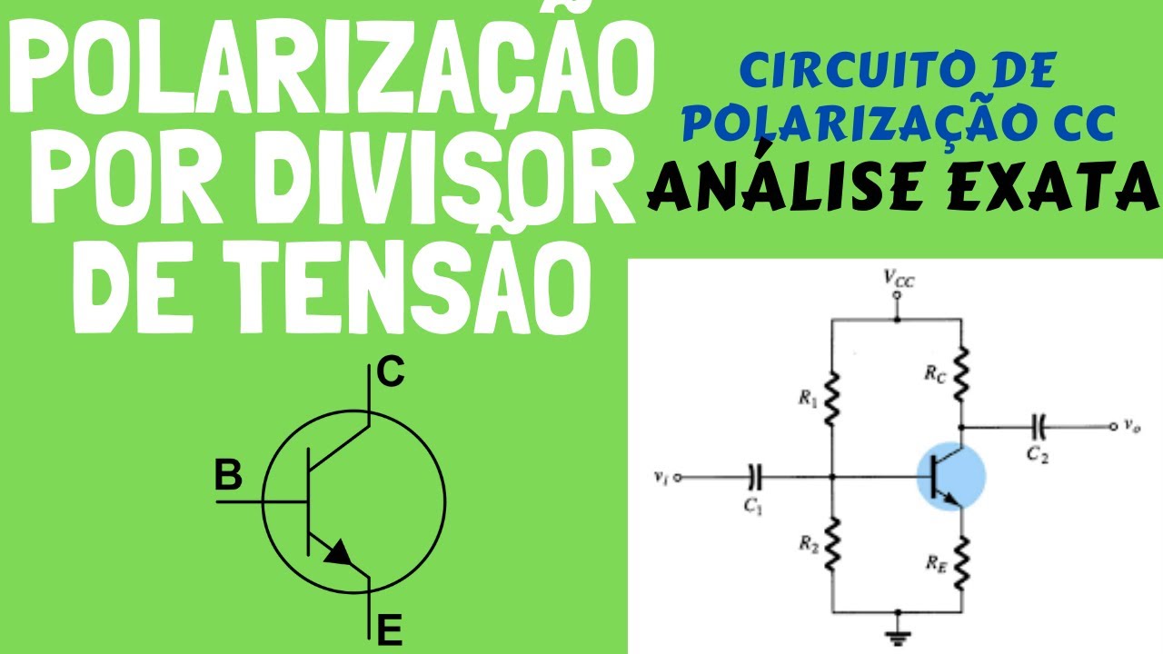 Polarização por divisor de tensão - Análise Exata