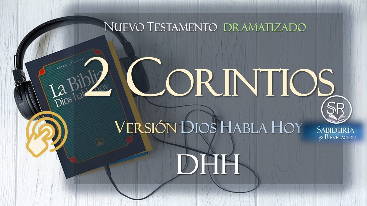 2 CORINTIOS Versión DIOS HABLA HOY DHH COMPLETO