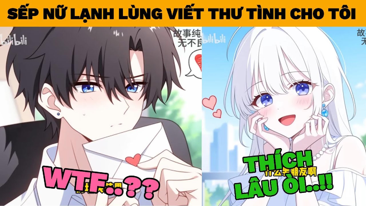 [Full] Tôi Có Cô Sếp Nữ Lạnh Lùng Là Bạn Học Từ Thời NIên Thiếu, Đả Thích Thầm Còn VIết Thư Tỏ Tình