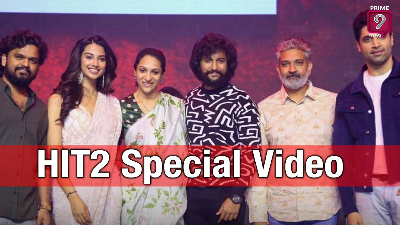 HIT 2 Promotions Special Video | Adivi Sesh | Nani | SS Rajamouli | Prime9 Entertainment