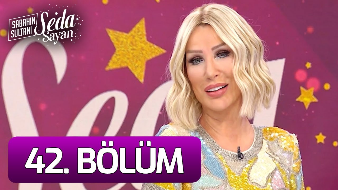 Sabahın Sultanı Seda Sayan 42. Bölüm (19 Ekim 2021 - Salı)