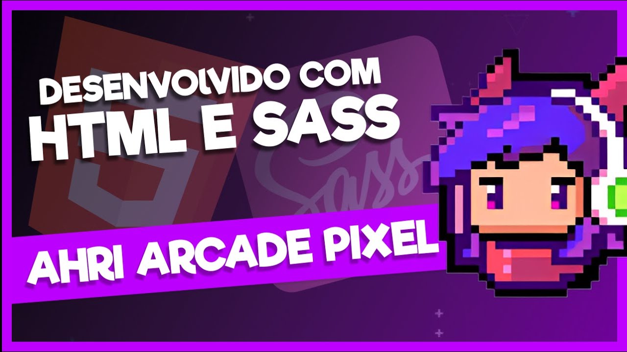 Como Desenvolver a Ahri do League of Legends Apenas com HTML e SASS - Projetos para Iniciante