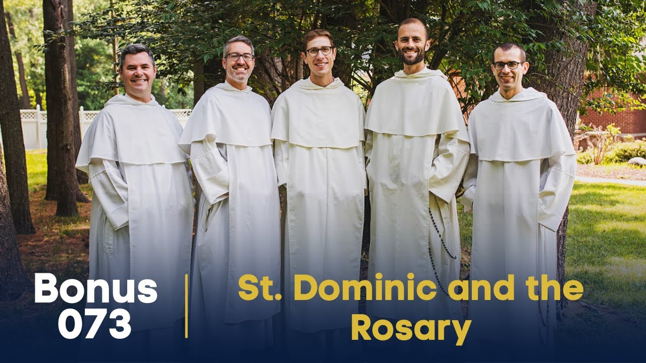 Bonus 073: St. Dominic and the Rosary