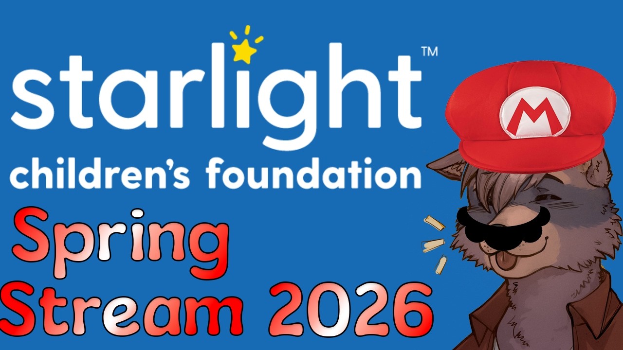 RAISING MONEY FOR THE KIDS!! Starlight Spring Stream 2026! HAPPY MAR10 DAY!
