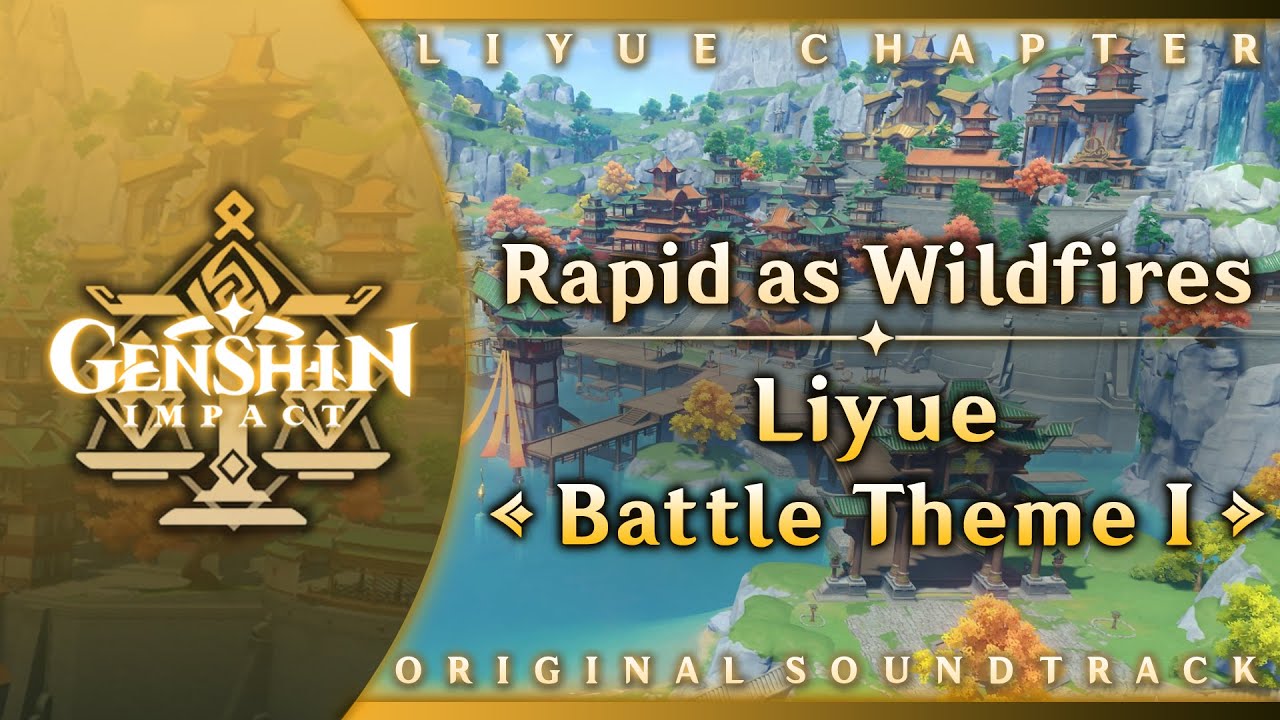 Rapid as Wildfires — Liyue Battle Theme I | Genshin Impact Original Soundtrack: Liyue Chapter