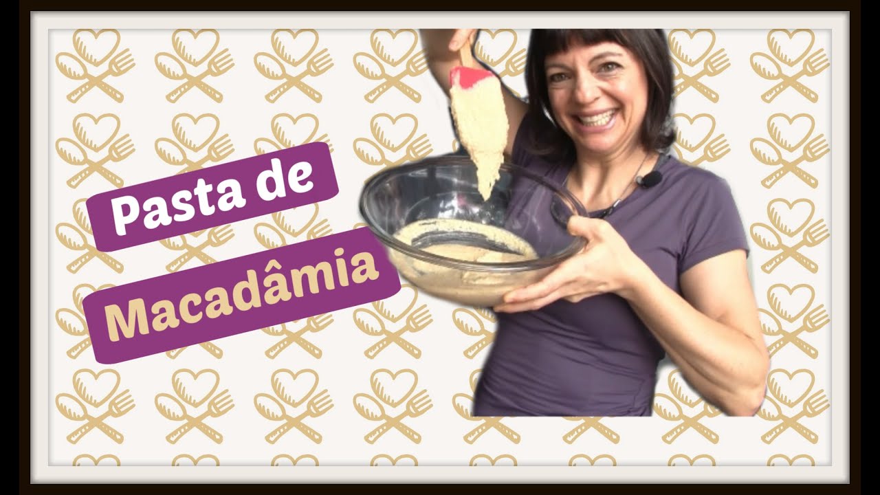 Aprenda a fazer Pasta de Macadâmia | Mordida Perfeita