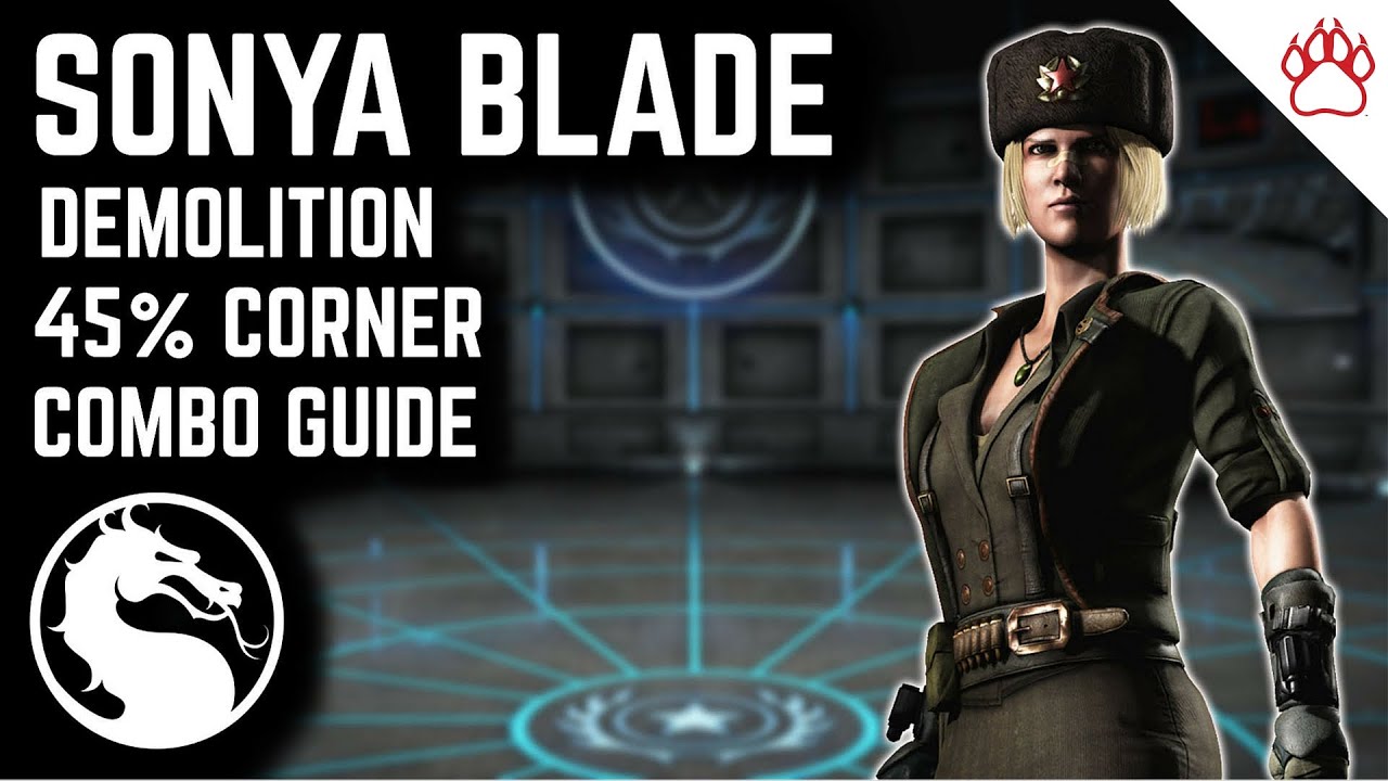 MKX: Sonya Blade (Demolition) Combo Guide - 45% Meterless Corner Combo!