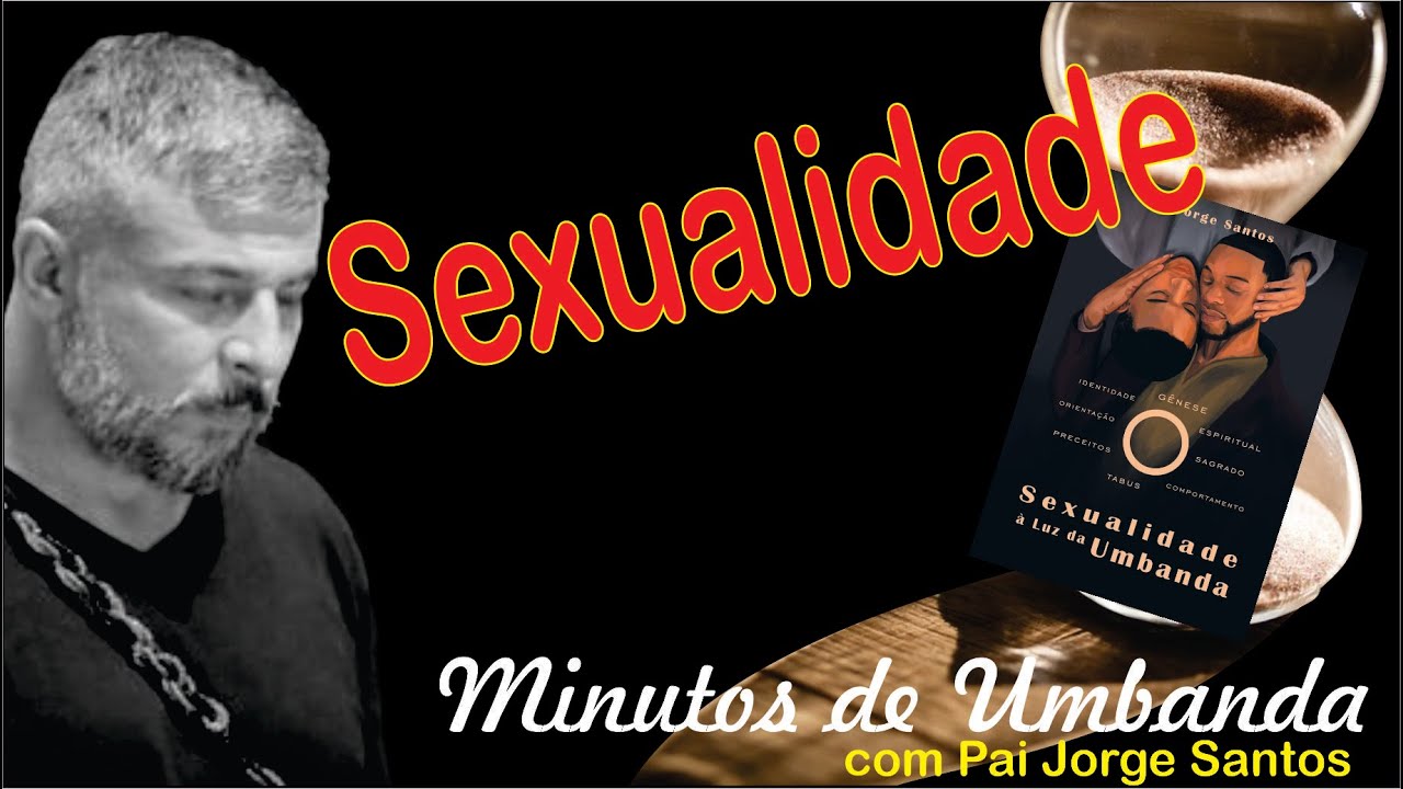 Sexualidade - Minutos de Umbanda