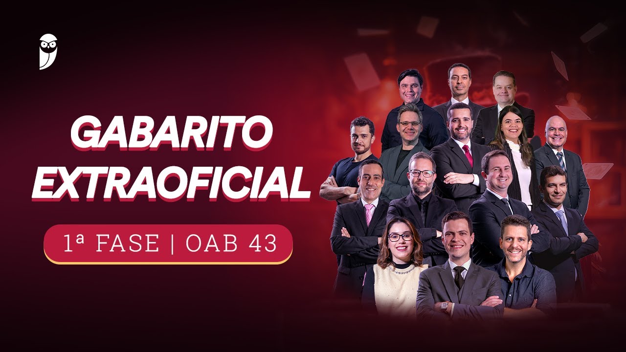 1&ordf; FASE - OAB 43 | Gabarito Extraoficial