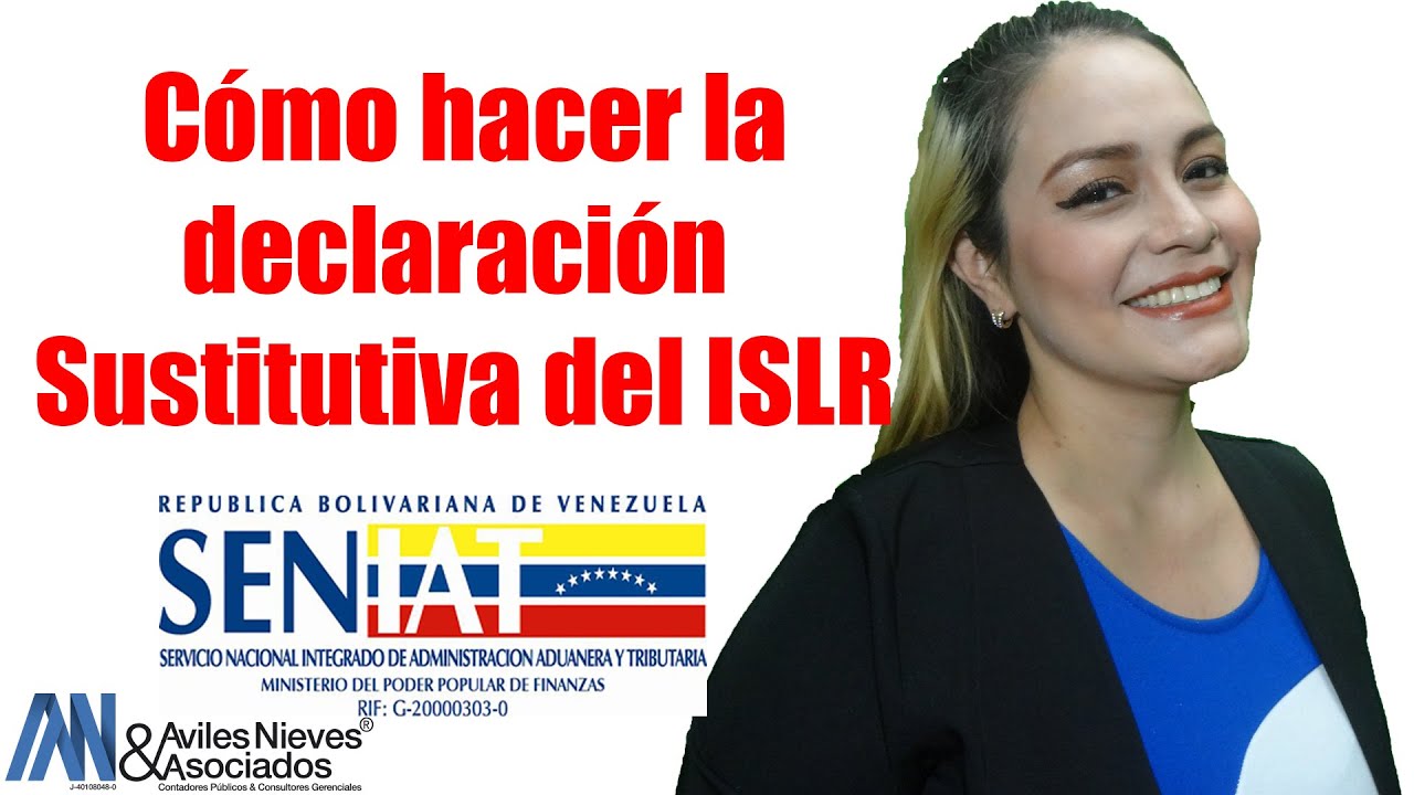 Cómo hacer la declaración Sustitutiva de ISLR