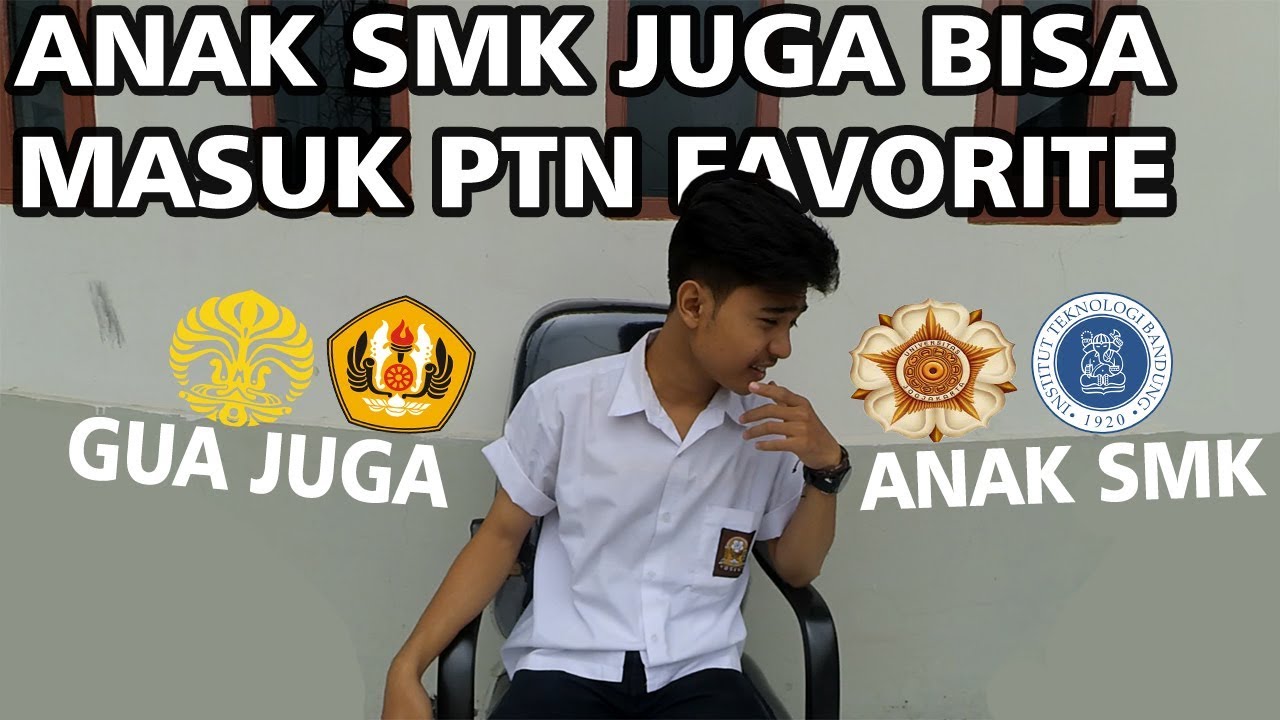 ANAK SMK JUGA BISA MASUK PTN FAVORITE !