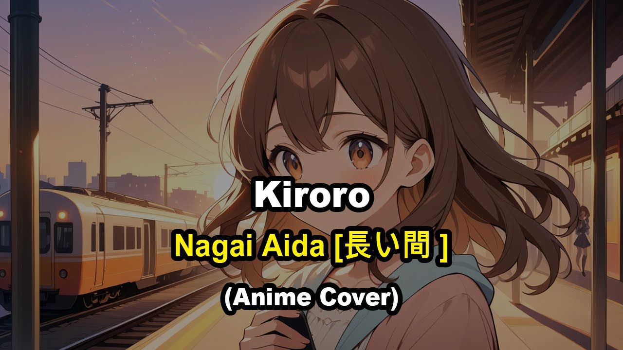 Kiroro - Nagai Aida [長い間 ] (Anime Cover) | AiHime