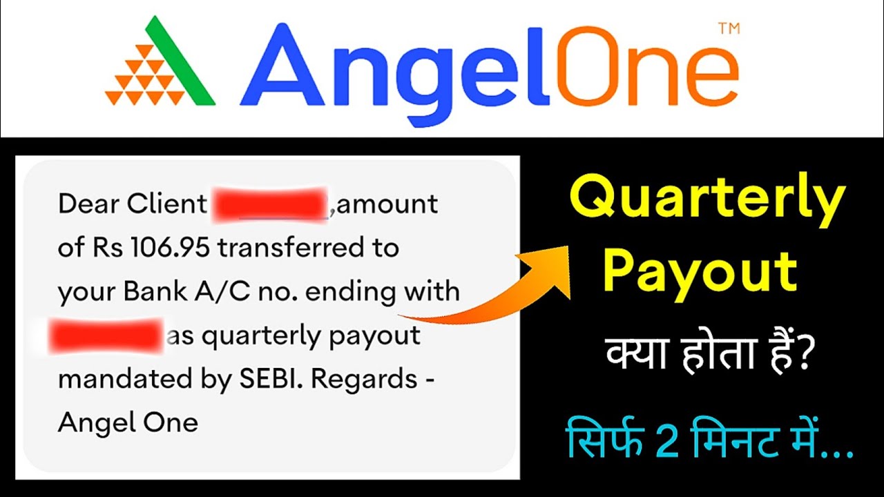 Quarterly Payout in Angel one | What is Quarterly Payout in Angelone #AngelOne #quarterlypayout