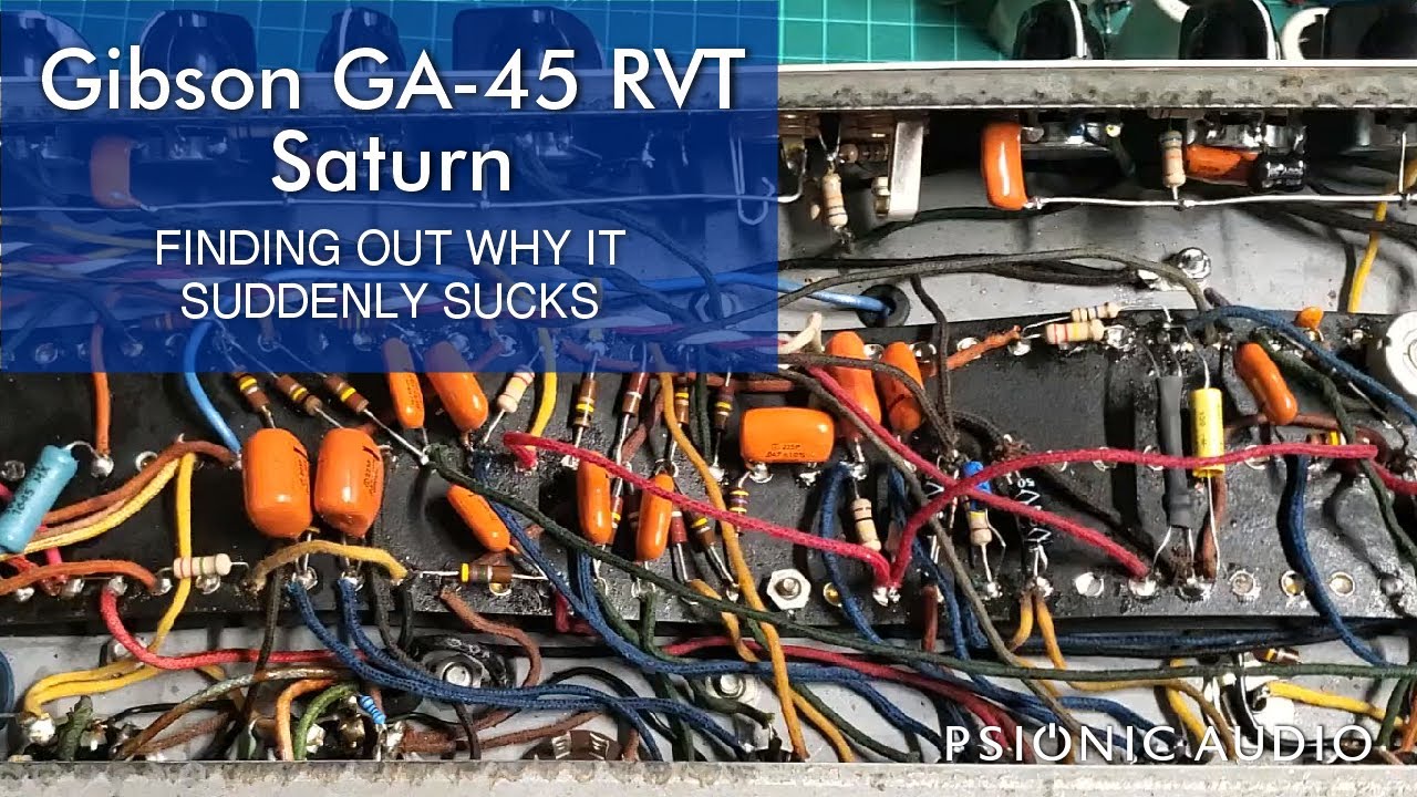 Gibson GA 45 RVT Saturn | Finding Out Why It Suddenly Sucks