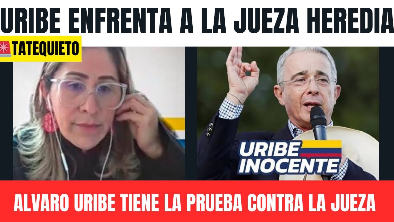 🔴Uribe Enfrenta a la Jueza Heredia- Fuertes Declaraciones y la Prueba en Segunda Instancia 