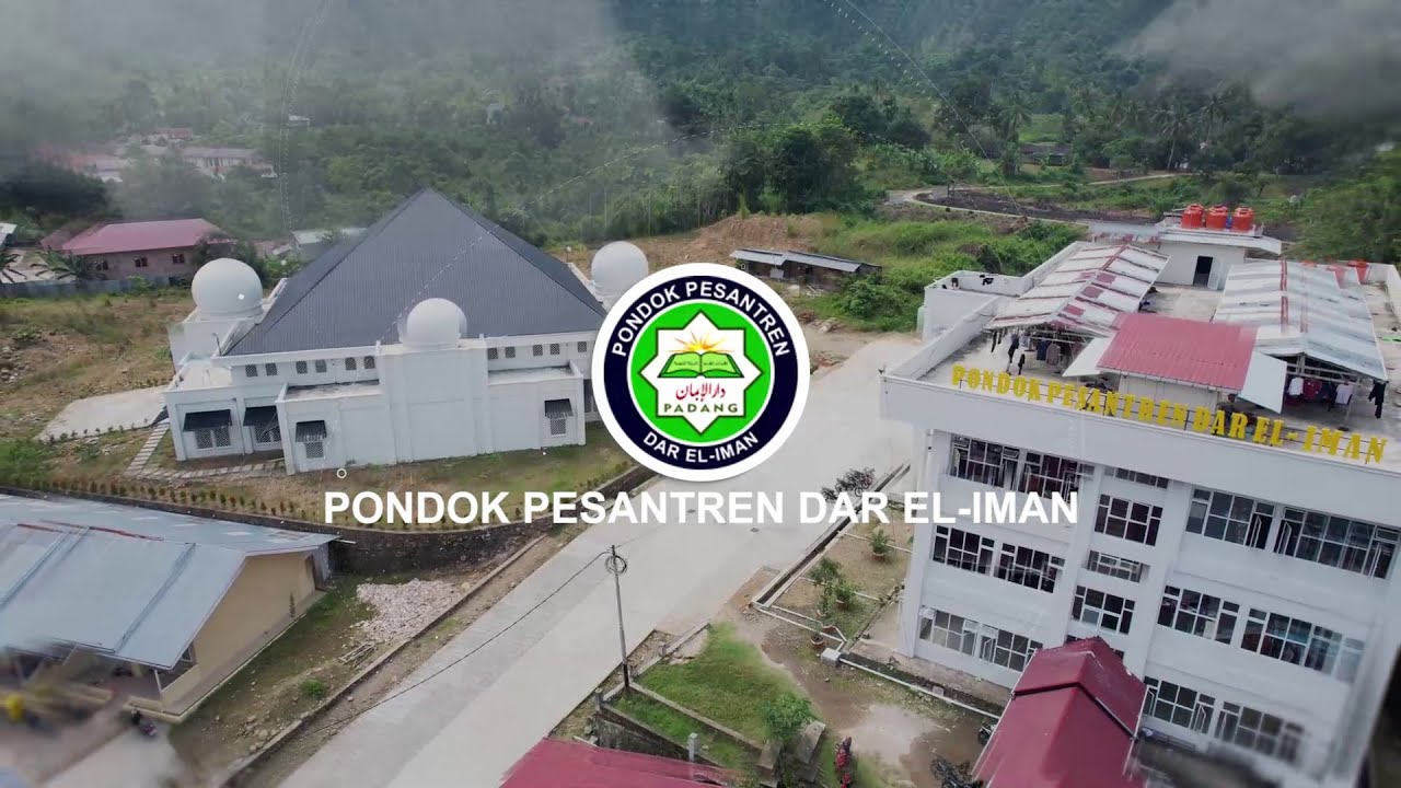 PROFIL PONDOK PESANTREN DAR EL-IMAN KOTA PADANG, SUMATERA BARAT