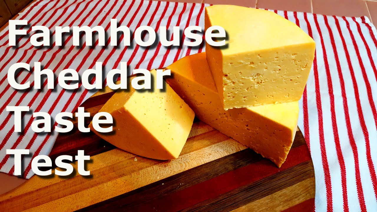 Farmhouse Cheddar Cheese - Taste Test