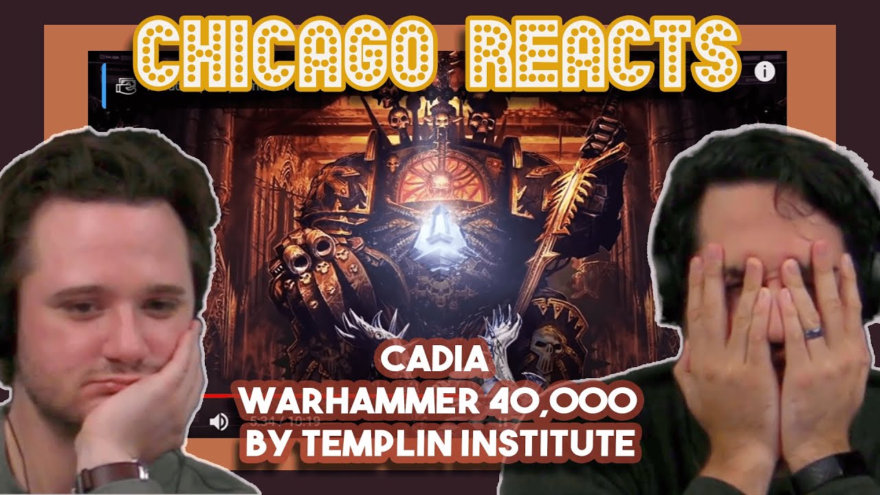 Actors React to Cadia - Warhammer 40,000 by Templin Institute