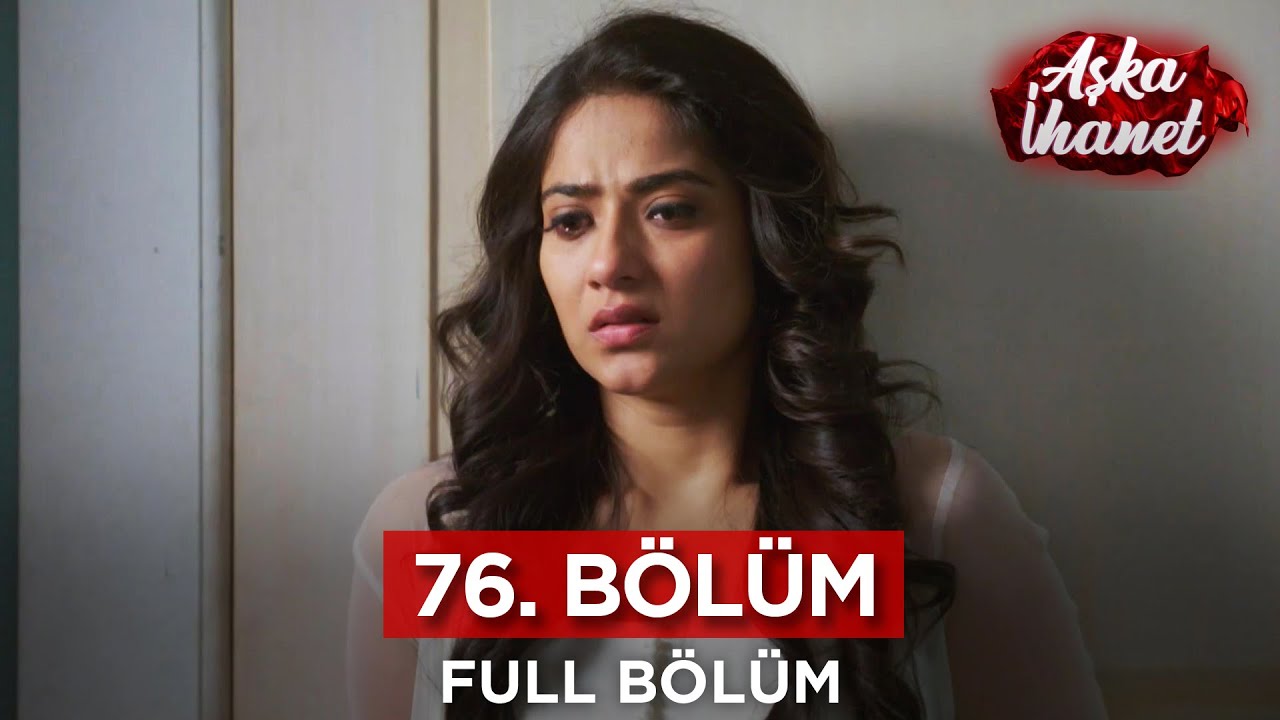 Aşka İhanet Hint Dizisi | 76. Bölüm