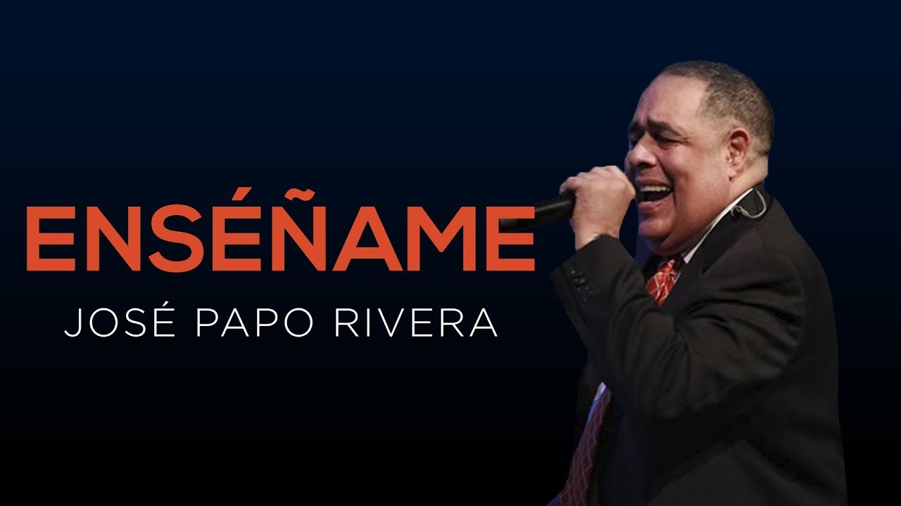 Enséñame - José Papo Rivera