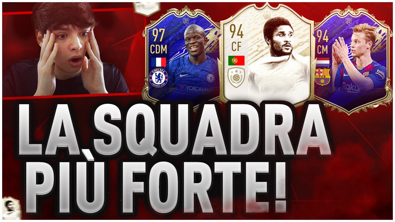 LA MIA SQUADRA PIU' FORTE PER I TOTS GARANTITI! - FIFA 20