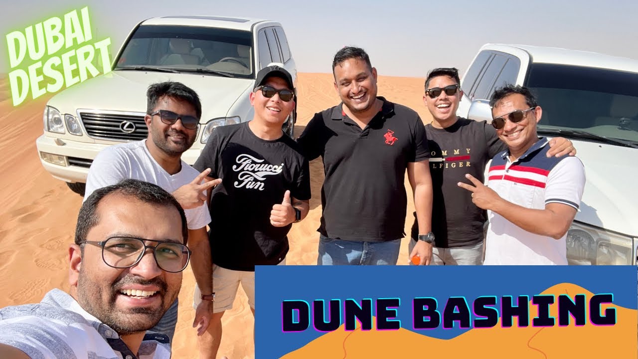 DUNE BASHING WITH FRIENDS AT DUBAI DESERT/ VLOG - XXXXIV #dunebashing #dubai
