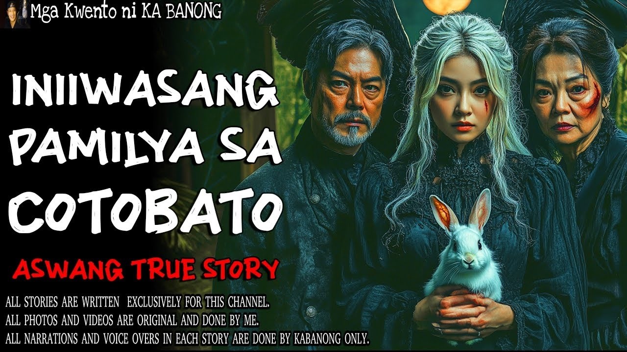 INIIWASANG PAMILYA SA COTOBATO | Aswang True Story