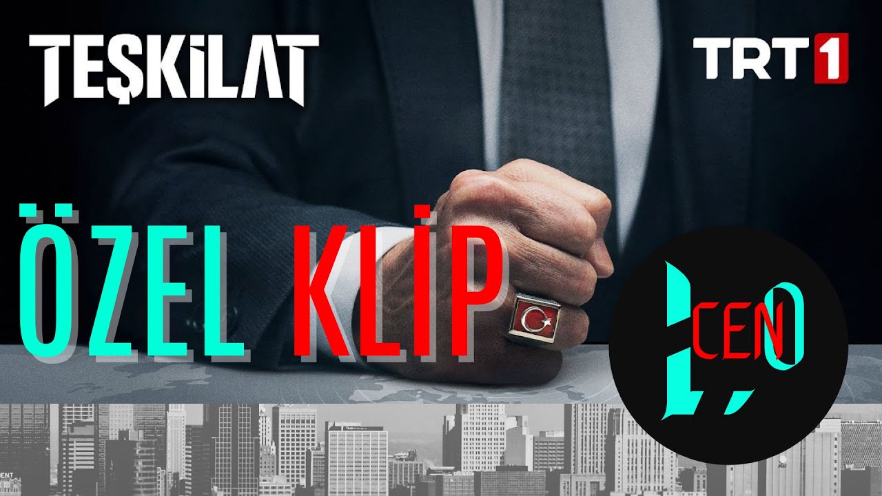 TEŞKİLAT ÖZEL KLİP | CARTEL
