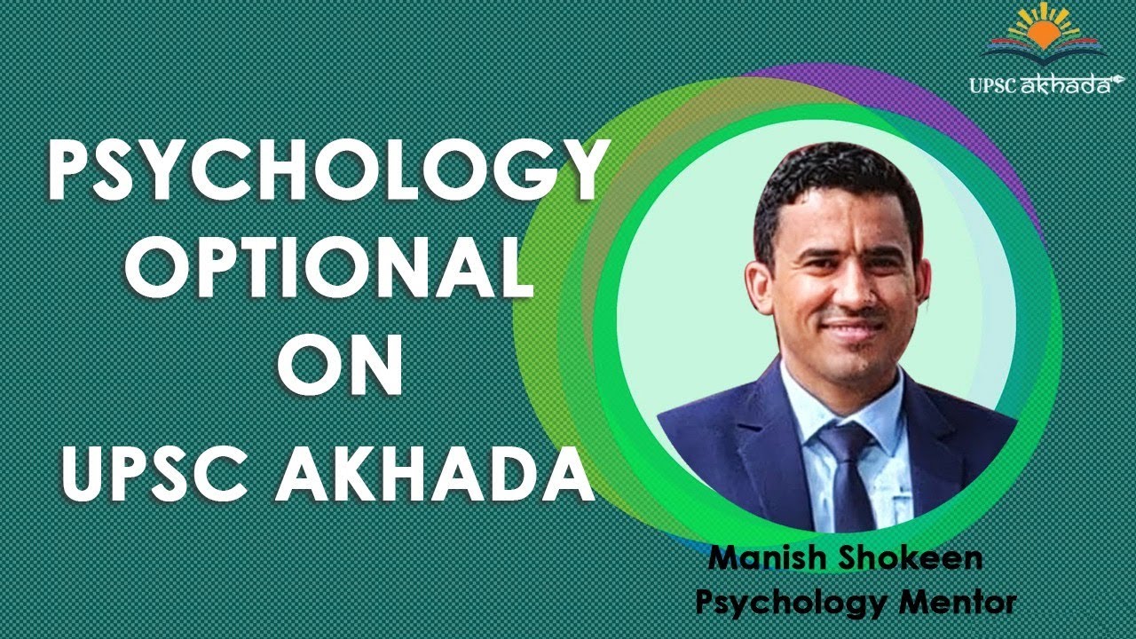 How to prepare for psychology optional for upsc/ias by top scorer and mentor Manish Shokeen.