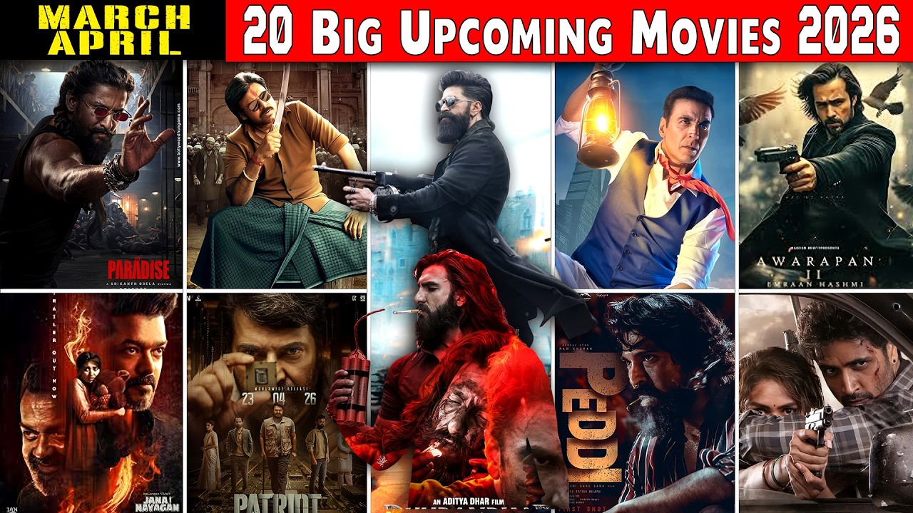 20 BIG Upcoming Movies March & April 2026 | Bollywood & South Indian Upcoming Movies Hindi🎥✨