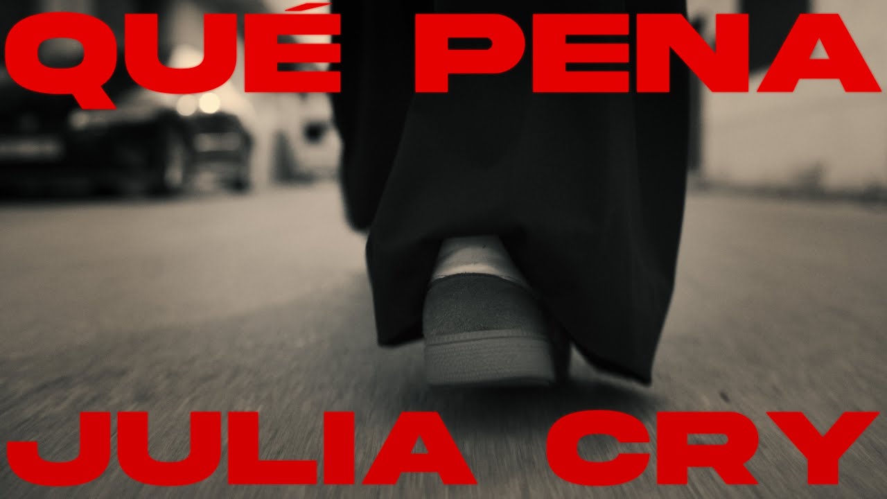 JULIA CRY - QU&Eacute; PENA #YAMEFU&Iacute; TRACK I
