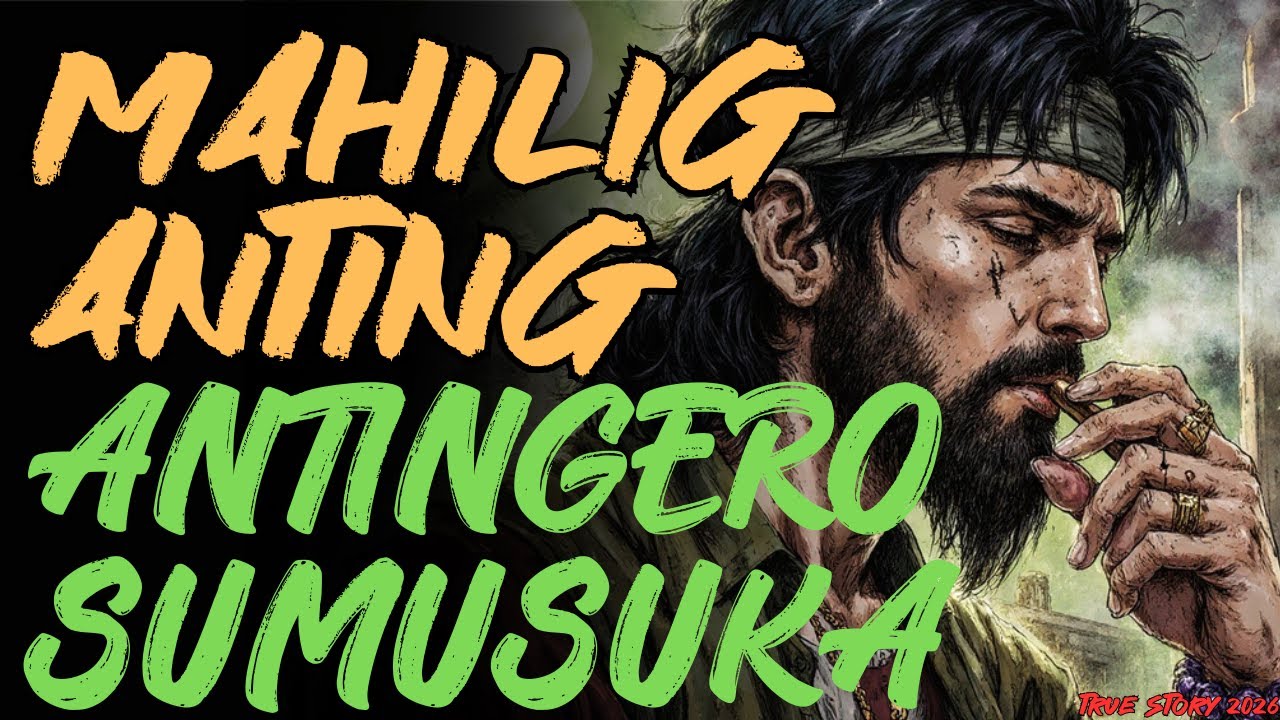 ANTINGERONG MAHILIG ANG TUNAY NA KWENTO NG LIHIM SA ANTNG