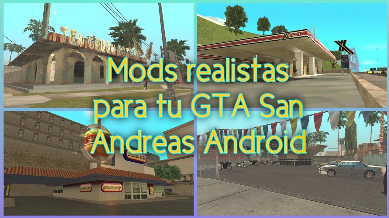 Mods realistas para GTA San Andreas Android 2023