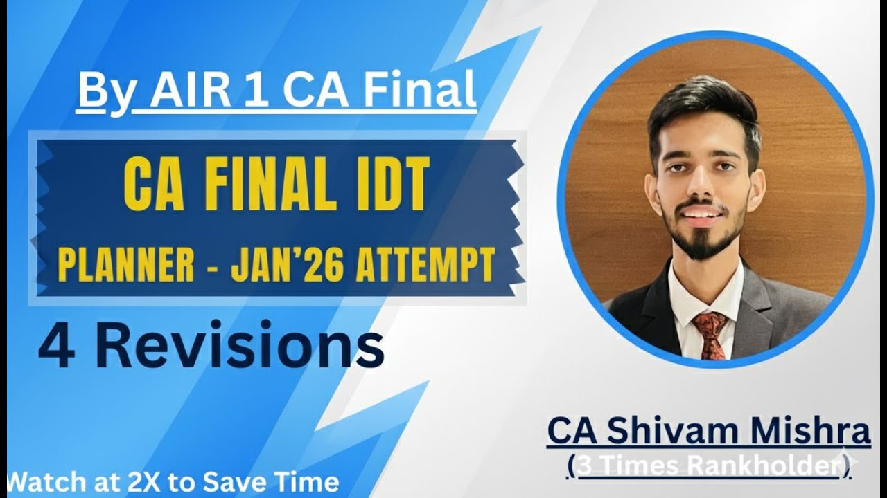 IDT Planner Jan'26 | CA Final | CA Shivam Mishra (AIR 1)