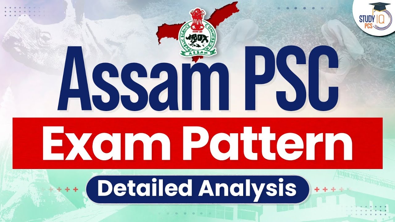 APSC Exam Pattern Simplified | APSC CCE Assam Preparation 2023 | APSC Assam Preparation