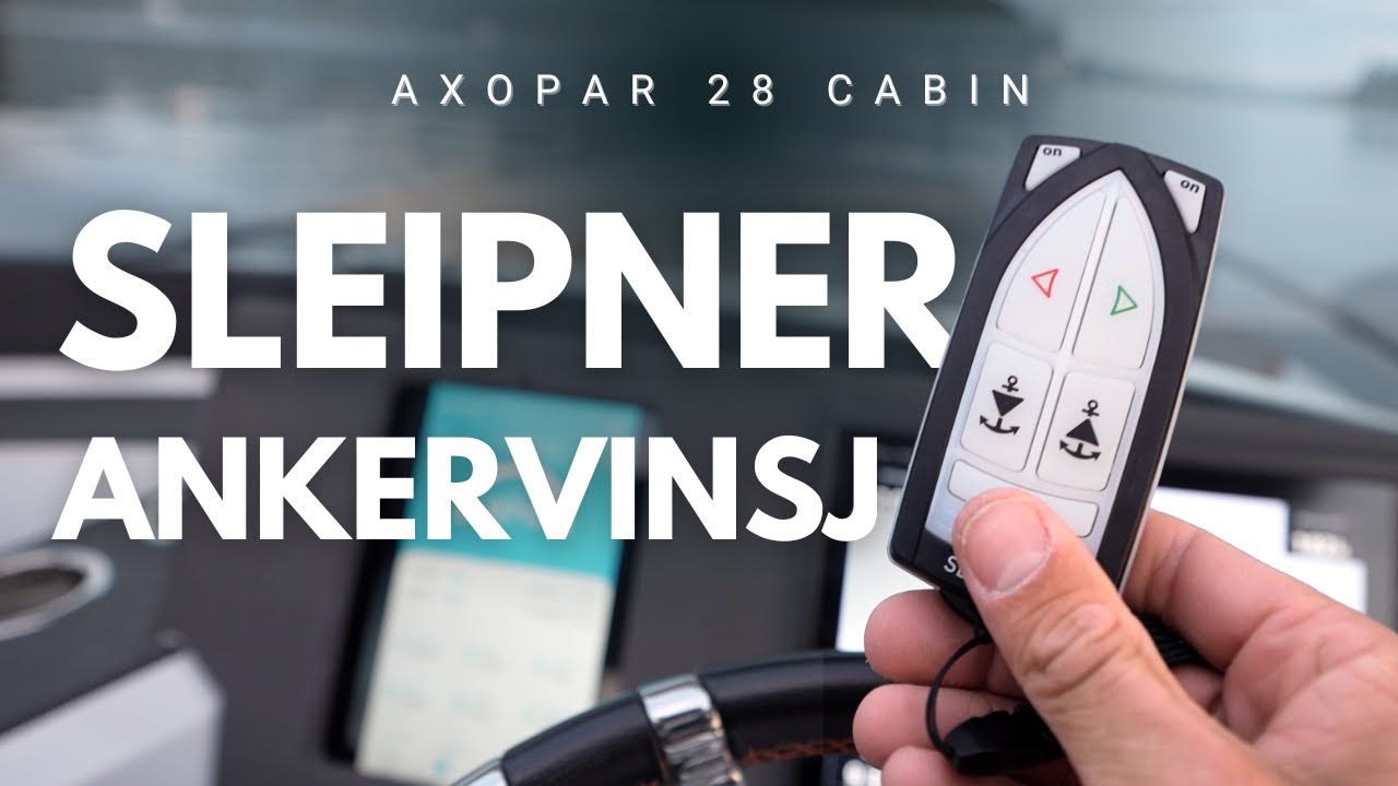 Dette Endret Alt! – Sleipner Ankervinsj på Axopar 28